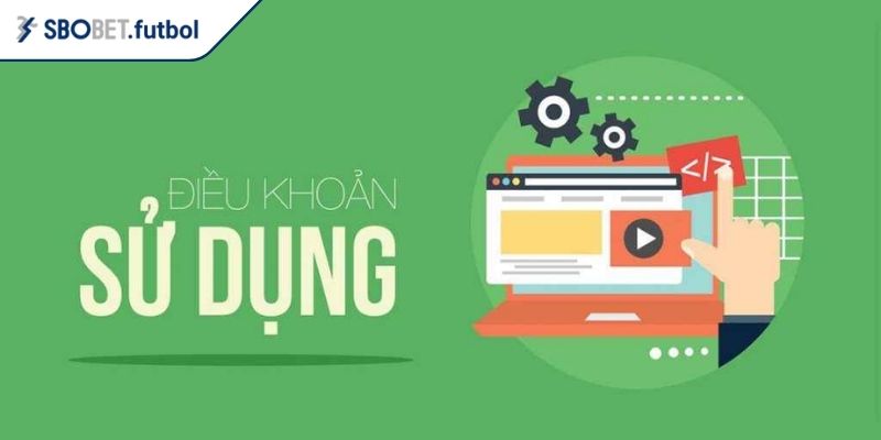 Tôn trọng điều khoản sử dụng SBOBET và bản quyền