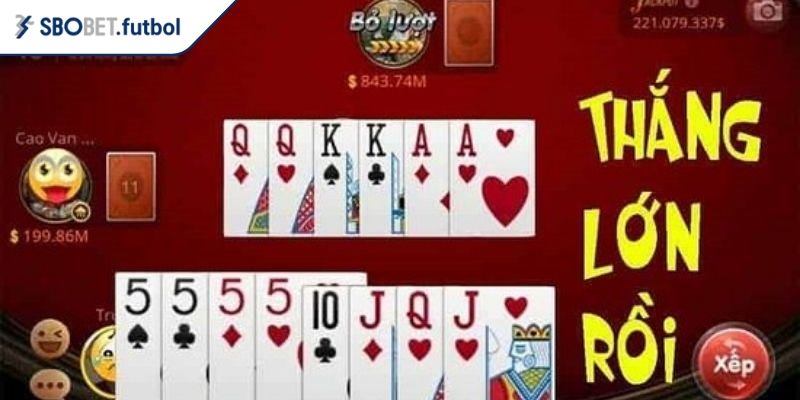 Tiến Lên SBOBET - Hướng Dẫn Chơi & Chiến Thuật Thắng Dễ Dàng 3 Tận dụng sảnh và tứ quý