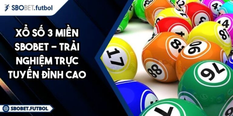 Xổ số 3 miền SBOBET